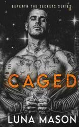 Luna Mason - Caged - Luna Mason (ISBN: 9781917229074)