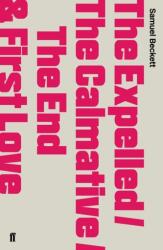The Expelled/The Calmative/The End with First Love (ISBN: 9780571244614)