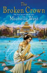 The Broken Crown - Michelle West (ISBN: 9780756414122)