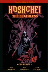 Koshchei the Deathless Omnibus - Mike Mignola, Ben Stenbeck, Dave Stewart, Clem Robins (ISBN: 9781506745985)