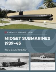 Midget Submarines 1939-45 - Bauernfeind, Ingo (ISBN: 9781636242798)