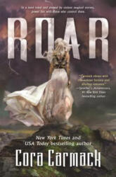 CORA CARMACK - Roar - CORA CARMACK (ISBN: 9780765386328)