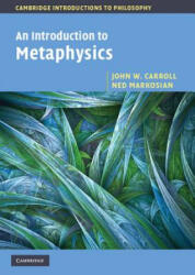 Introduction to Metaphysics - John Carroll (ISBN: 9780521533683)