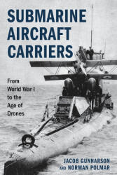 Submarine Aircraft Carriers (ISBN: 9780811777292)