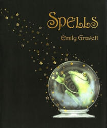 Emily Gravett - Spells - Emily Gravett (ISBN: 9781416982708)