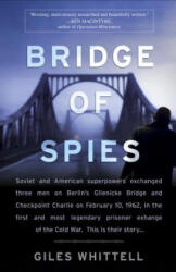 Bridge of Spies - Giles Whittell (ISBN: 9780767931083)