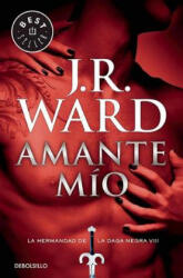 Amante mío - J. R. WARD (ISBN: 9788490629109)