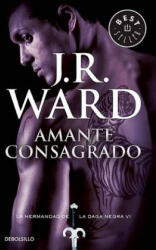 Amante consagrado / Lover Enshrined - J. R. WARD (ISBN: 9788490629086)