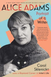 Alice Adams: Portrait of a Writer - Sklenicka, Carol (ISBN: 9781451621334)