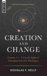 Creation And Change (ISBN: 9781781919996)