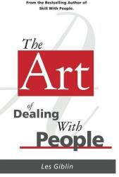 Art of Dealing with People - Les Giblin (2001)