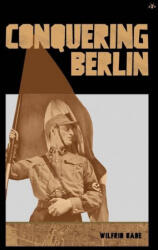 Conquering Berlin - Theodor Runen (ISBN: 9781953730855)