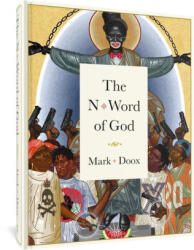 The N-Word of God - Doox, Mark (ISBN: 9781683969396)