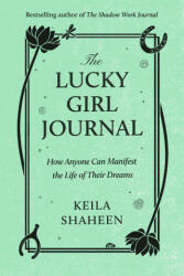 The Lucky Girl Journal - Keila Shaheen (ISBN: 9780008730017)