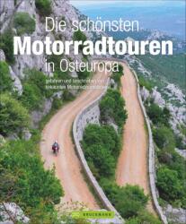 Die schönsten Motorradtouren in Osteuropa (ISBN: 9783734320026)