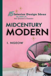 Midcentury Modern - I. Ngeow (ISBN: 9781913584092)