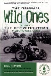 The Original Wild Ones (ISBN: 9780760335376)
