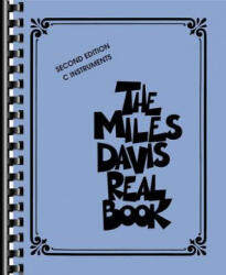 The Miles Davis Real Book: C Instruments - Miles Davis (ISBN: 9781540025005)