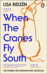 When the Cranes Fly South (ISBN: 9781804995808)