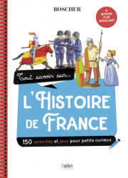 TOUT SAVOIR SUR L'HISTOIRE DE FRANCE - Rodriguez, Hubac, Hubac (ISBN: 9791035820466)