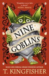 Nine Goblins (ISBN: 9781835416525)