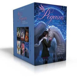 The Pegasus Mythic Collection Books 1-6: The Flame of Olympus; Olympus at War; The New Olympians; Origins of Olympus; Rise of the Titans; The End of O - Kate O'Hearn (ISBN: 9781534400337)