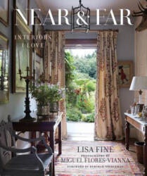 Near & Far - Lisa Fine, Deborah Needleman, Miguel Flores-Vianna (ISBN: 9780865653658)