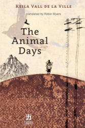 The Animal Days - Gabriella Di Stefano, Robin Myers (ISBN: 9781736565025)