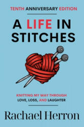 Life in Stitches - Clara Parkes (ISBN: 9781940785615)