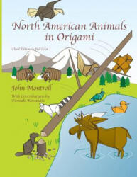 North American Animals in Origami - John Montroll (ISBN: 9781877656255)