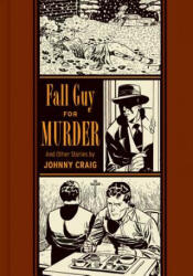 Fall Guy for Murder and Other Stories - Gary Groth (ISBN: 9781606996584)