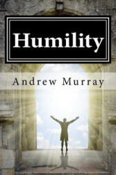 Humility - Andrew Murray (ISBN: 9781542592123)