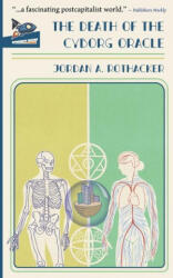 Death of the Cyborg Oracle - Nate Ragolia (ISBN: 9781951393045)