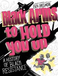 Black Arms to Hold You Up (ISBN: 9780593316122)
