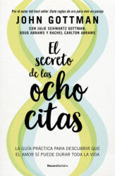 EL SECRETO DE LAS OCHO CITAS - JOHN M GOTTMAN (2024)