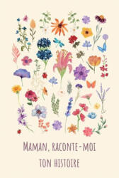 Maman, raconte-moi ton histoire - Lulu and Bell (ISBN: 9781839904561)