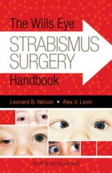 The Wills Eye Strabismus Surgery Handbook (ISBN: 9781617119682)