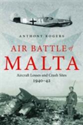 Air Battle of Malta (ISBN: 9781784381882)