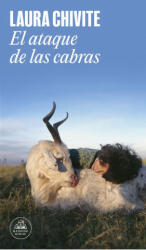 El Ataque de Las Cabras / Attack of the Goats - Chivite, Laura (ISBN: 9788439744474)