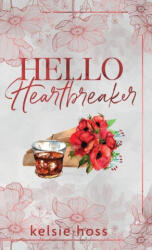 Hello Heartbraker - Kelsie Hoss (ISBN: 9781956948387)