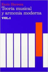 Teoría musical y armonía moderna - ENRIC HERRERA (ISBN: 9788485855315)