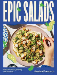 Epic Salads - Prescott, Jessica (ISBN: 9781743799758)