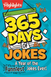 365 Days of Jokes: A Year of the Funniest Jokes Ever! - HIGHLIGHTS (ISBN: 9781639620876)