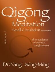 Qigong Meditation Small Circulation (2022)