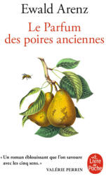 Le Parfum des poires anciennes - Ewald Arenz (2024)