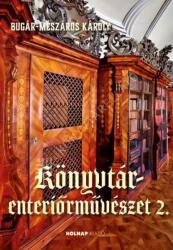Könyvtár- enteriőrművészet 2 (ISBN: 9789633494660)