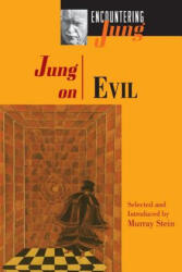 Jung on Evil - C G Jung (ISBN: 9780691026176)