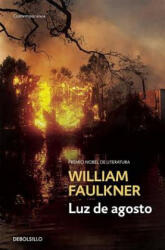 Luz de agosto. Licht im August, spanische Ausgabe - WILLIAM FAULKNER (ISBN: 9788490628171)