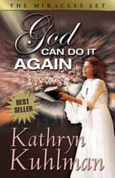 God Can Do it Again - Kathryn Kuhlman (ISBN: 9780882707105)