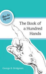 Book of a Hundred Hands (ISBN: 9781626543454)